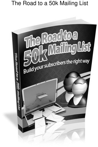 Product picture the road to a 50k mailing list